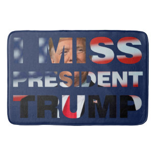 Ich vermisse Präsident Trump Badematte