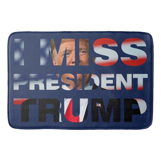 Ich vermisse Präsident Trump Badematte (Vorderseite)