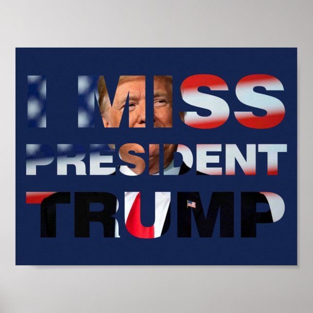 Ich vermisse Präsident Trump Poster (Vorne)