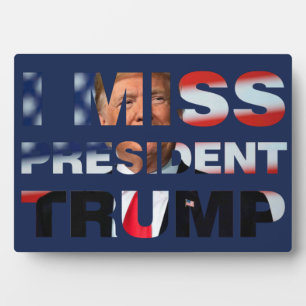 Ich vermisse Präsident Trump Tabletop Plaque mit E Fotoplatte