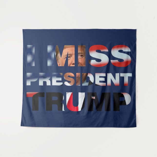 Ich vermisse Präsident Trump Wandteppich (Vorderseite (Horizontal))