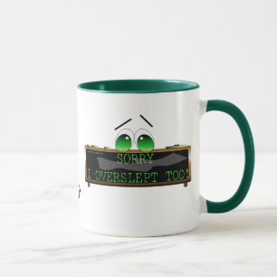Ich verschlief auch! tasse
