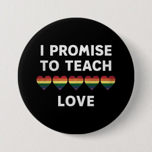 Ich verspreche, Liebe LGBT-Q-Stolz stolz zu lehren Button