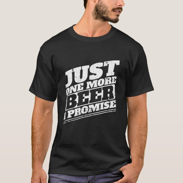 Ich verspreche nur noch ein Bier T-Shirt (Vorderseite)