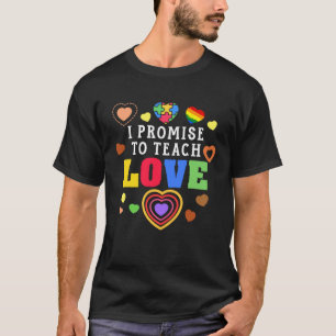 Ich verspreche zu lieben lehren Schule Bildung Aut T-Shirt