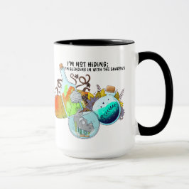 Ich verstecke mich nicht; ich vermische mich in lu tasse