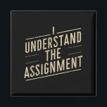 Ich verstehe den Auftrag 2024 von Vote Kamala Magnet<br><div class="desc">Ich verstehe den Auftrag 2024 von Vote Kamala</div>