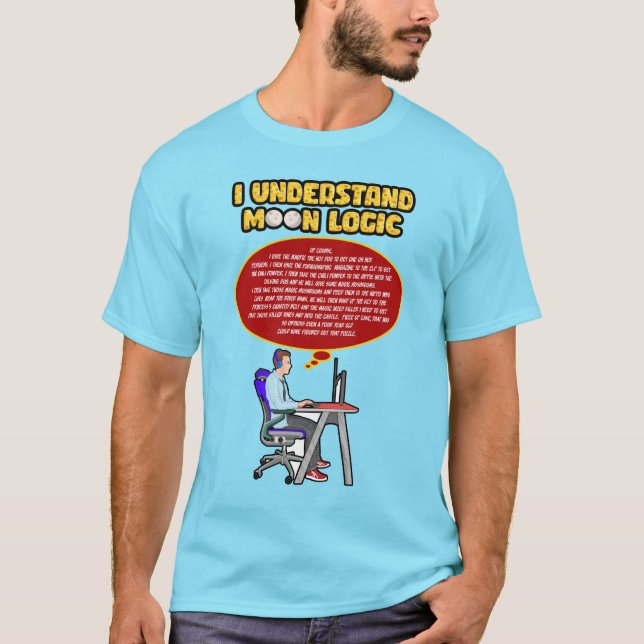 Ich verstehe Moon Logic(Cartoon) T-Shirt (Vorderseite)