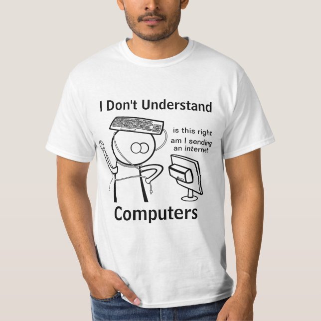 Ich verstehe nicht Computer T-Shirt (Vorderseite)
