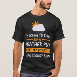 Ich versuche, an einen Wetterpuppen zu denken, abe T-Shirt