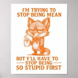 Ich versuche, aufhören zu wollen, ein Gemeines, ko Poster