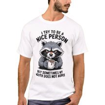 Ich versuche, eine nette Person zu sein, lustiger 