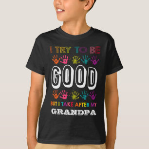 Ich versuche gut zu sein, aber ich komme nach mein T-Shirt
