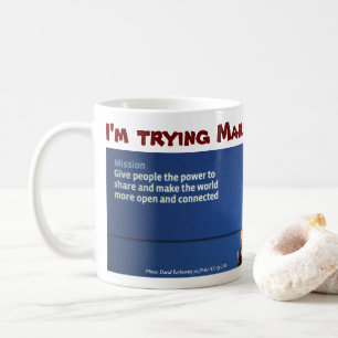 Ich versuche Mark-Tasse von RoseWrites Kaffeetasse
