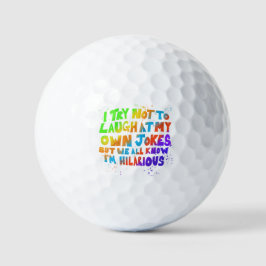 Ich versuche, nicht über meine eigenen Witze zu la Golfball