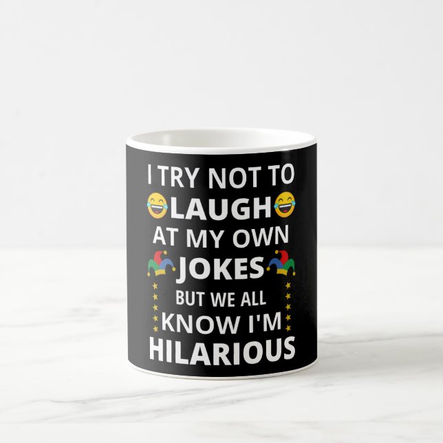 Ich versuche, nicht über meine eigenen Witze zu la Kaffeetasse (Mittel)