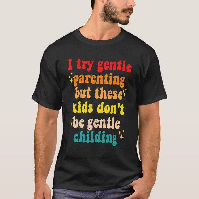 Ich versuche, ordentlich zu eltern, aber diese Kin T-Shirt (Vorderseite)