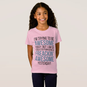 Ich versuche, Phantastisches Gefühl fantastisch zu T-Shirt