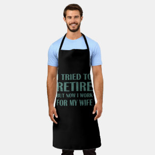 Ich versuchte, Funny Retirement Geschenke für Männ Schürze