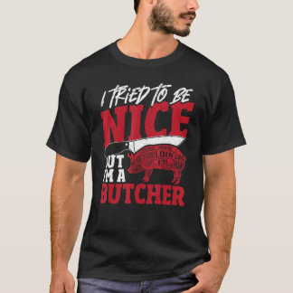 Ich versuchte, nett zu sein, aber ich bin ein Metz T-Shirt