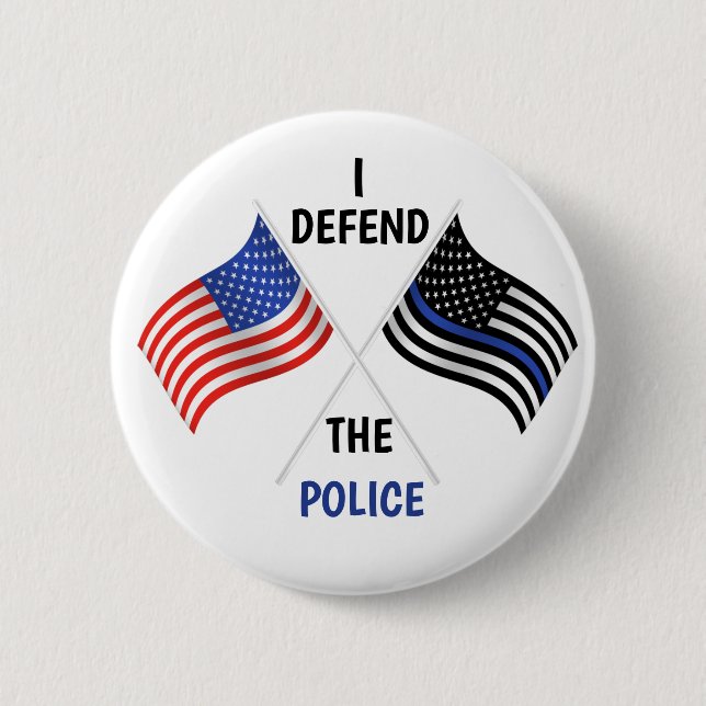 Ich verteidige die Polizei Button (Vorderseite)