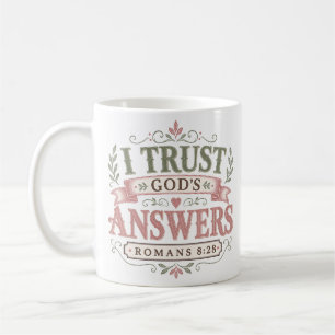 Ich vertraue auf Gottes Antworten Christliches Zit Kaffeetasse