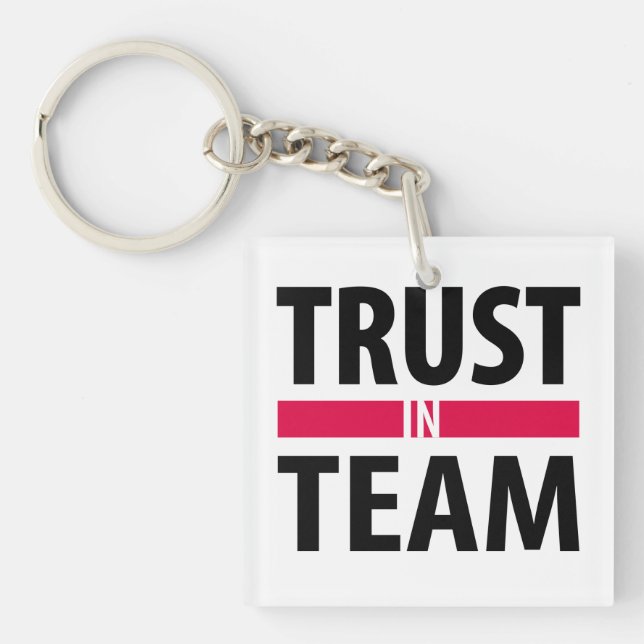 Ich vertraue auf Team Schlüsselanhänger (Vorderseite)