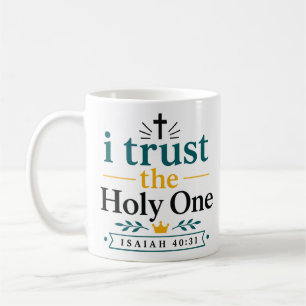 Ich vertraue dem Heiligen Christlicher Inspiration Kaffeetasse