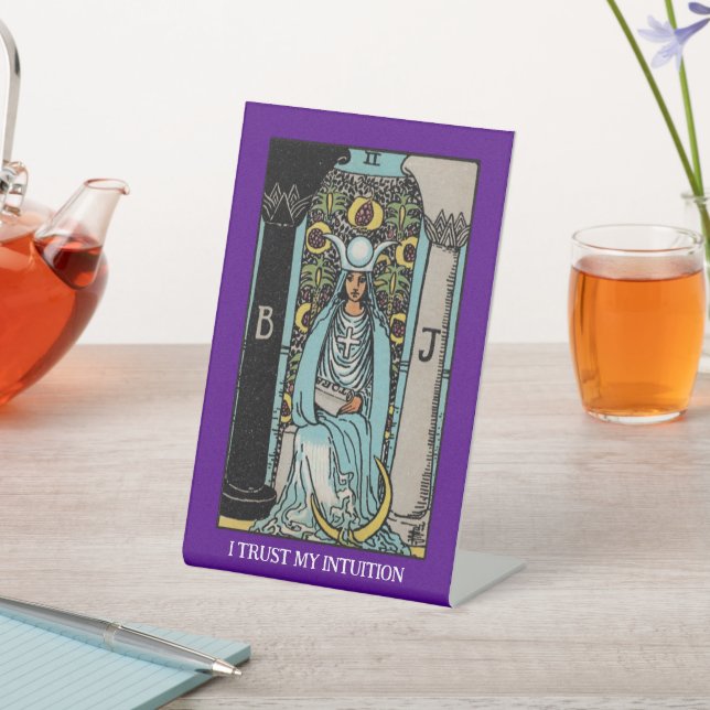 Ich vertraue meinen Intuition High Priestes Tarot  Sockelschild (In SItu)