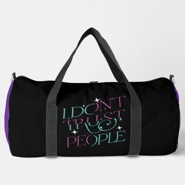  Ich vertraue Menschen nicht Zitat Duffle Bag (Vorderseite)