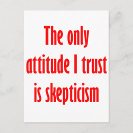 Ich vertraue nur auf Skepsis Postkarte