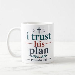 Ich vertraue seinem Plan Schriftzitat Ermutigungsz Kaffeetasse