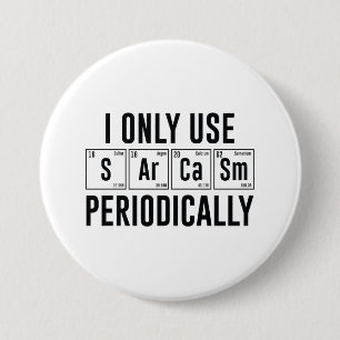 Ich verwende Sarcasm nur regelmäßig Button