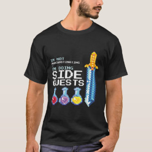 Ich verzögern nicht, ich mache nebenbei Quests, di T-Shirt