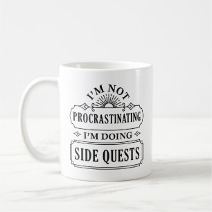 Ich verzögern nicht, ich mache nebenbei Quests Kaffeetasse