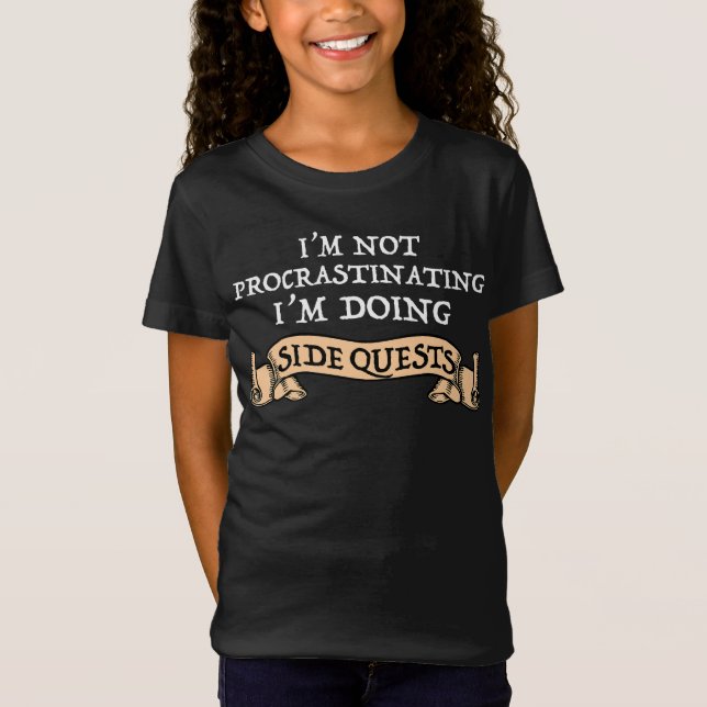 Ich verzögern nicht - ich mache nebenbei Quests T-Shirt (Vorderseite)