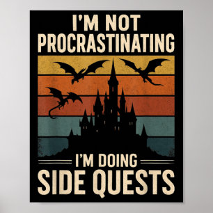 Ich verzögern nicht, ich mache seitliche Quests rü Poster