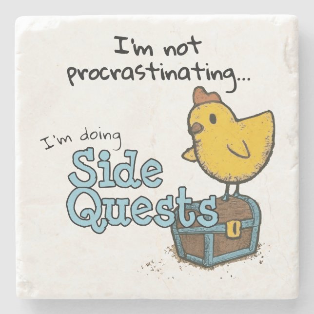 Ich verzögern nicht, ich mache Side Quests (BC) Steinuntersetzer (Vorderseite)