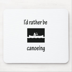 Ich vielmehr Canoeing Mousepad