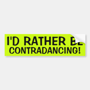 Ich VIELMEHR CONTRADANCING! Autoaufkleber