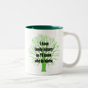 Ich vollziehe Familiengeschichte nach Zweifarbige Tasse
