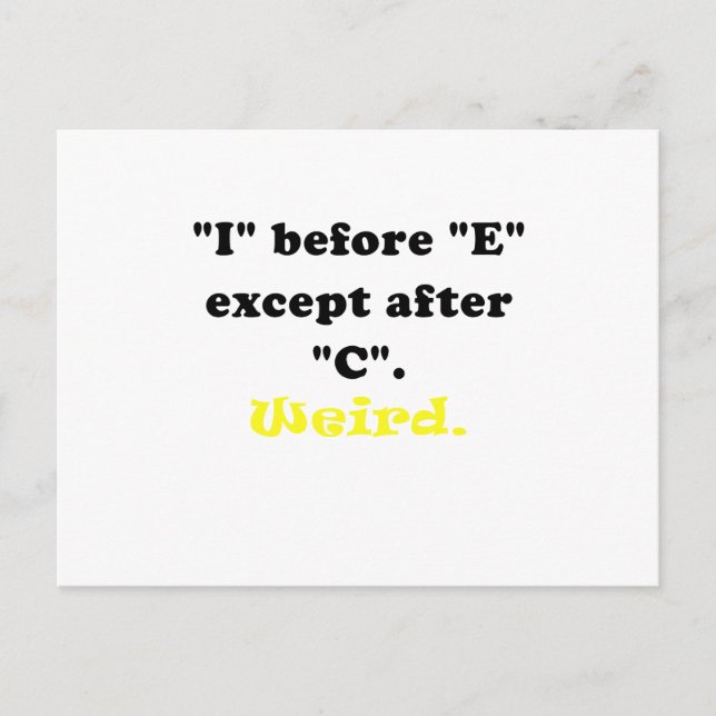 Ich vor E, außer nach C komisch Postkarte (Vorderseite)