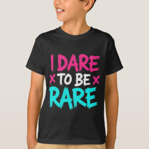 Ich wage es, ein seltenes Motivierend- und Empower T-Shirt