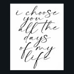 Ich wähle alle Tage meines Lebens zwei Schriftart  Poster<br><div class="desc">Ich wähle alle Tage meines Lebens zwei Schriftart aus</div>