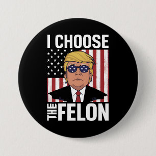 Ich wähle den Verbrecher Trump 2024 Republikanisch Button