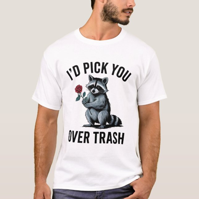 Ich wähle dich über den abfalllustigen Valentinsta T-Shirt (Vorderseite)