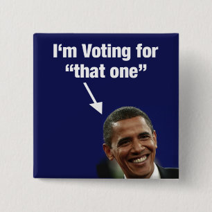 Ich wähle für "diesen ein" Obama-Knopf Button