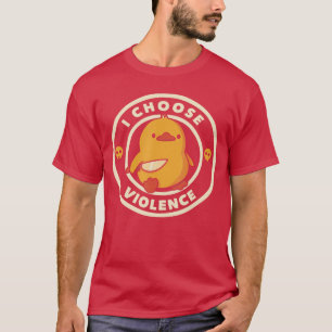 Ich wähle Gewalt Lustige Ente Sprüche Ente Tiere T-Shirt