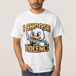 Ich wähle Gewalt – Lustiges wütendes Enten-Meme Ov T-Shirt