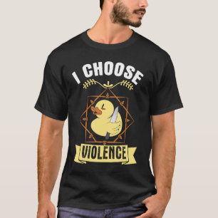 Ich wähle Gewalt niedlichen wütenden Küken T-Shirt